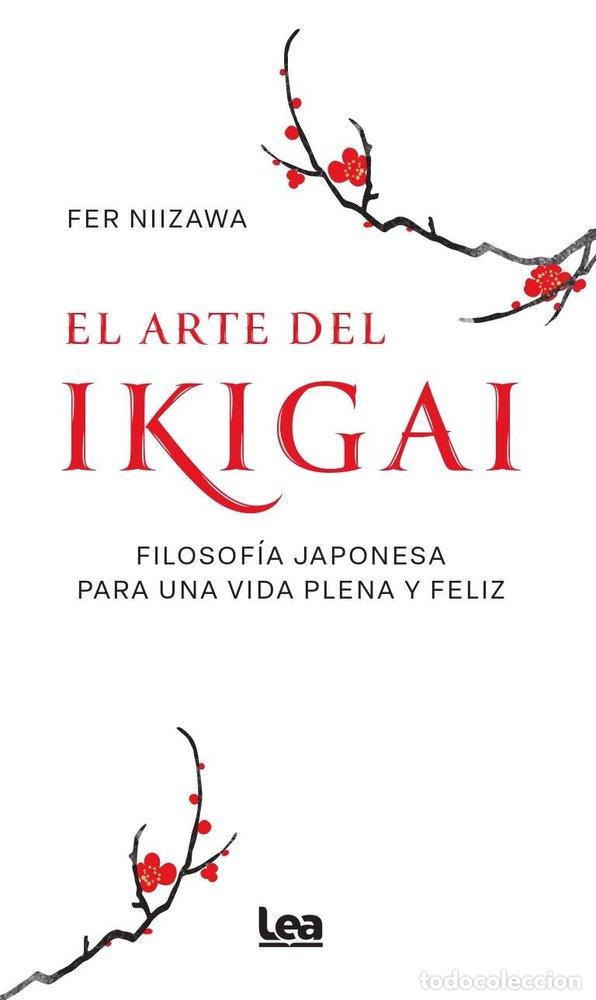 books: ARTE DE IKIGAI,EL - NIIZAWA, FER