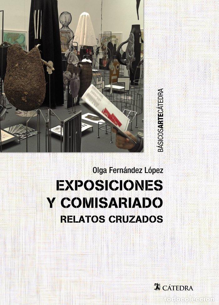 Libros: EXPOSICIONES Y COMISARIADO - FERNANDEZ LOPEZ, OLGA