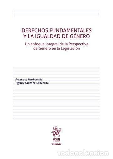 Livres: DERECHOS FUNDAMENTALES Y LA IGUALDAD DE GENERO UN ENFOQUE I - MARHUENDA, FRANCISCO