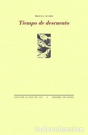Libros: TIEMPO DE DESCUENTO - D'ORS, MIGUEL