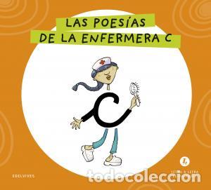 Libros: Letra a letra letrilandia - las poesias de la enfermera c - Grupo Editorial Luis Vives