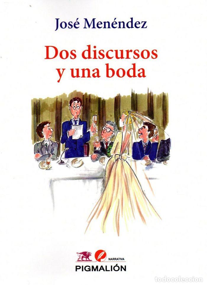 Libros: DOS DISCURSOS Y UNA BODA - MENENDEZ, JOSE