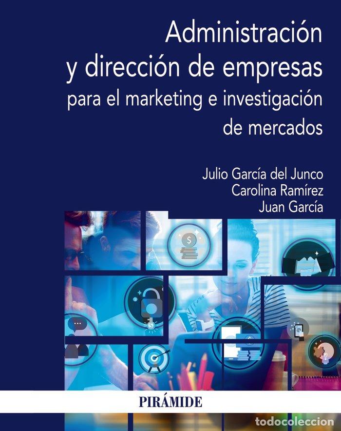 Livres: ADMINISTRACION Y DIRECCION DE EMPRESAS PARA EL MARKETING E I - GARCIA DEL JUNCO, JULIO