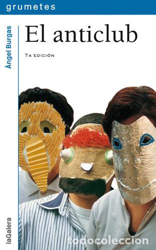 Libros: ANTICLUB EL GRUMETES - BURGAS, ANGEL