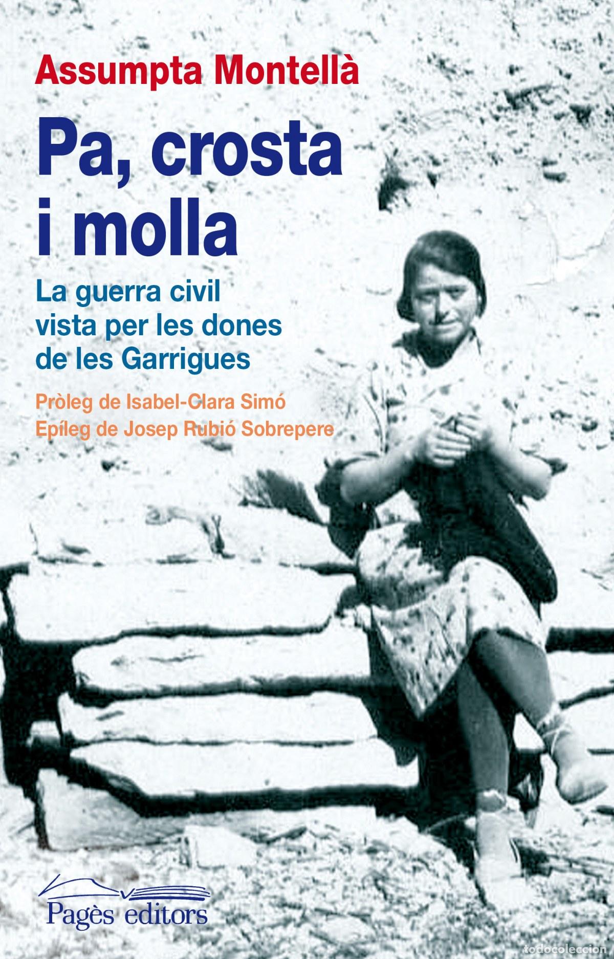 Libros: PA, CROSTA I MOLLA - Montella Carlos, Assumpta
