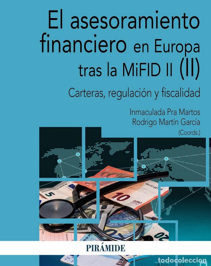 Libros: EL ASESORAMIENTO FINANCIERO EN EUROPA TRAS LA MIFID II (II) - PRA MARTOS, INMACULADA