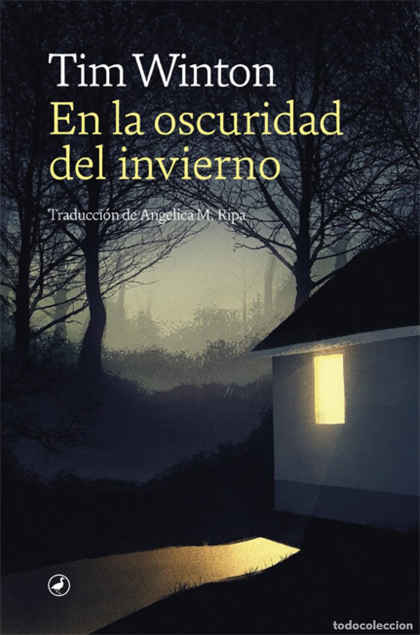 Libros: EN LA OSCURIDAD DEL INVIERNO - Winton, Tim