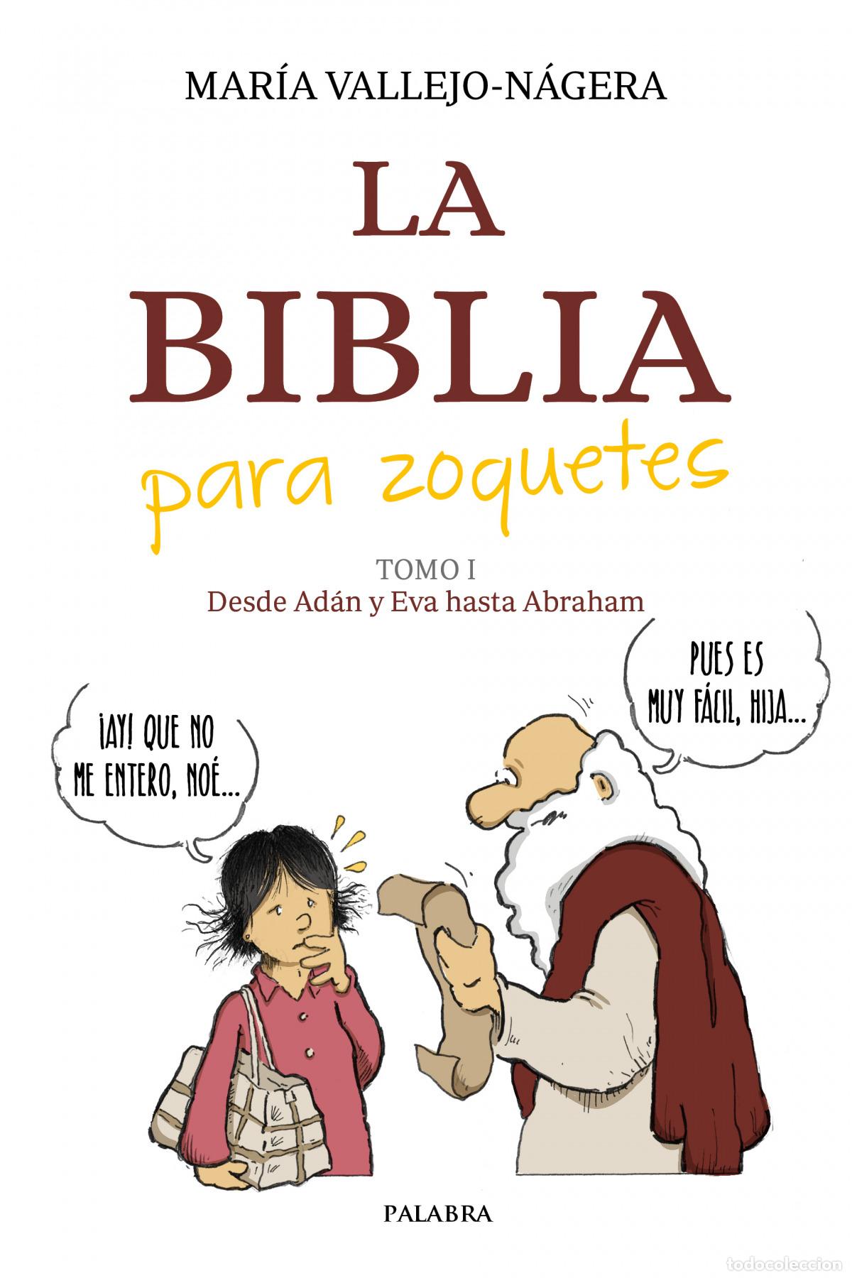 Livres: LA BIBLIA PARA ZOQUETES - Vallejo N&aacute;gera, Mar&iacute;a
