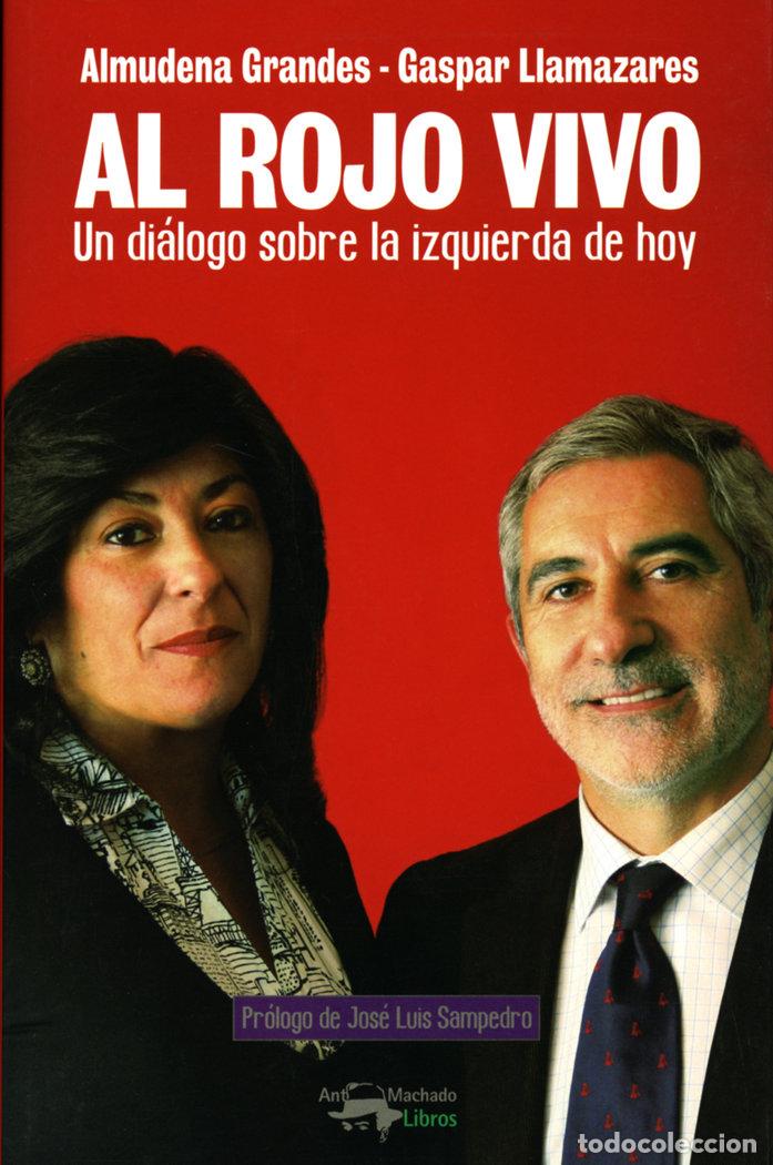 Livres: AL ROJO VIVO - GRANDES, ALMUDENA