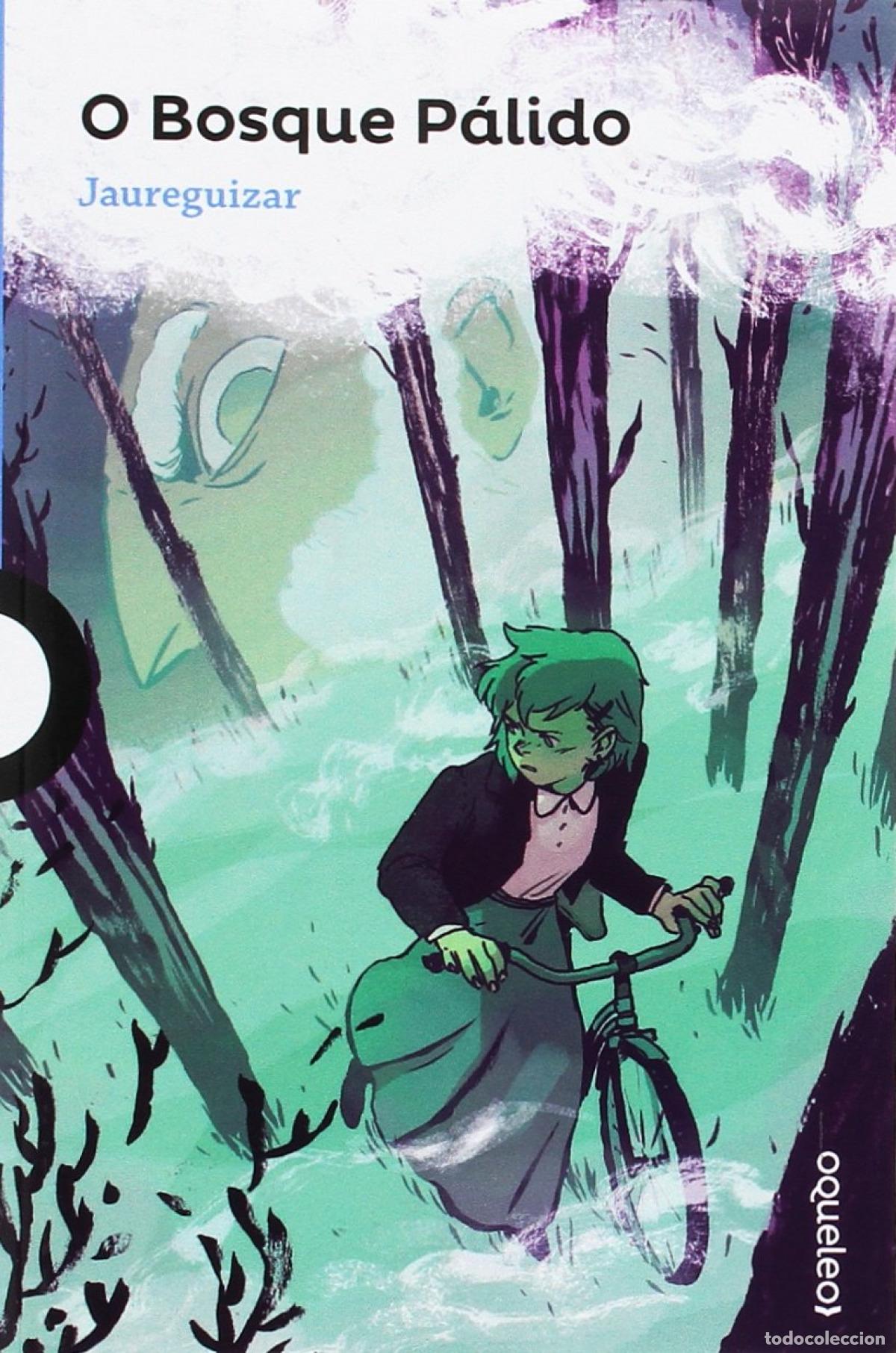 Livres: O BOSQUE P&Aacute;LIDO - Jaureguizar