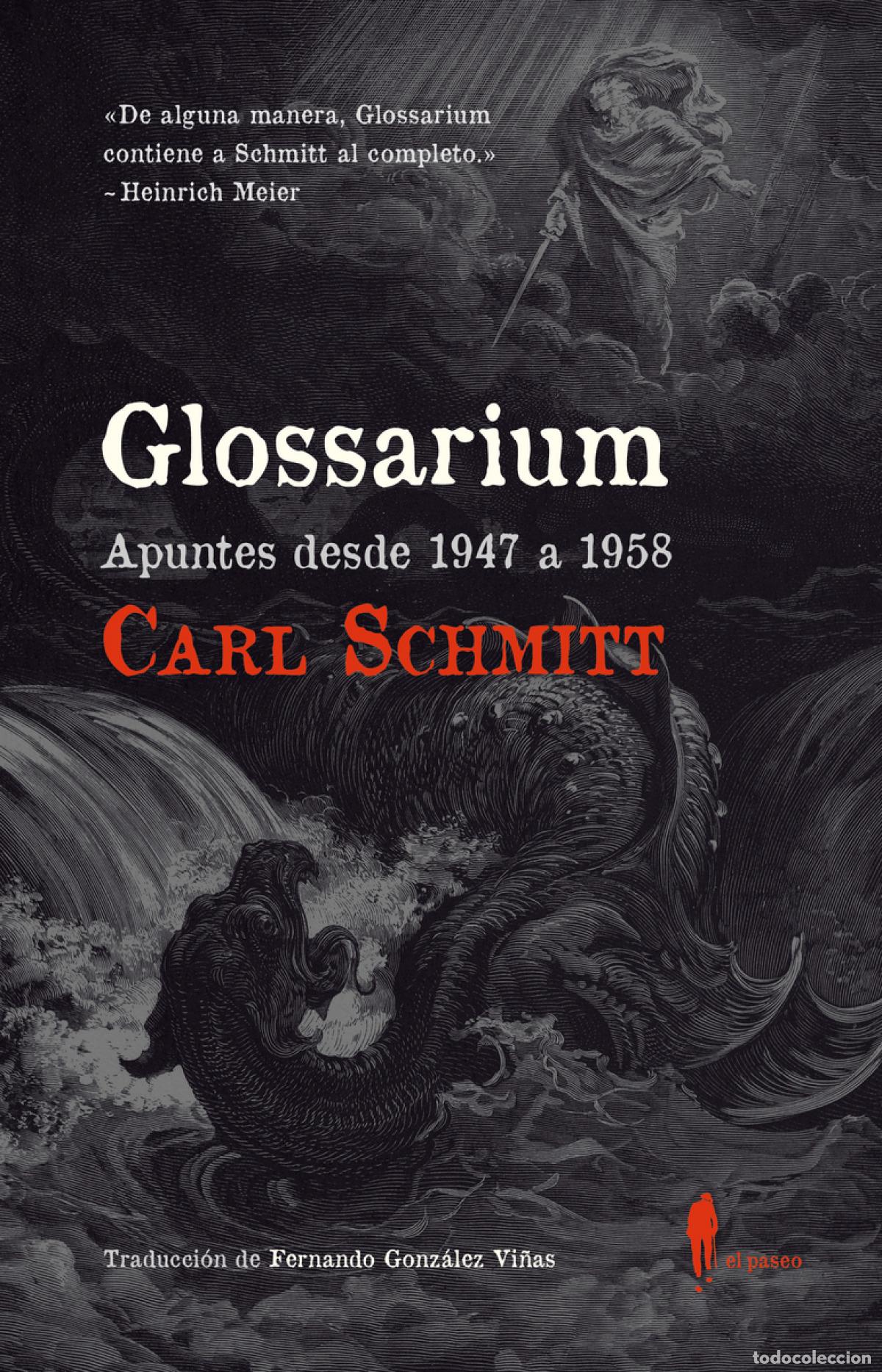 Libros: GLOSSARIUM. APUNTES DESDE 1947 A 1958 - Schmitt Carl
