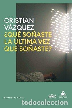 B&uuml;cher: QUE SO&Ntilde;ASTE LA ULTIMA VEZ QUE SO&Ntilde;ASTE - VAZQUEZ, CRISTIAN