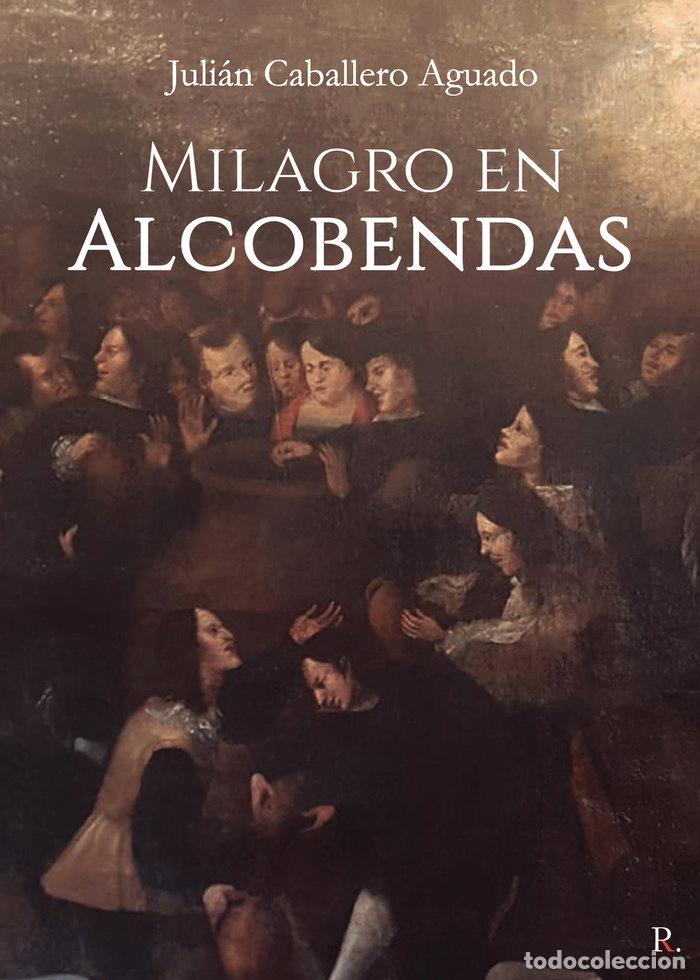 B&uuml;cher: MILAGRO EN ALCOBENDAS - CABALLERO AGUADO, JULIAN