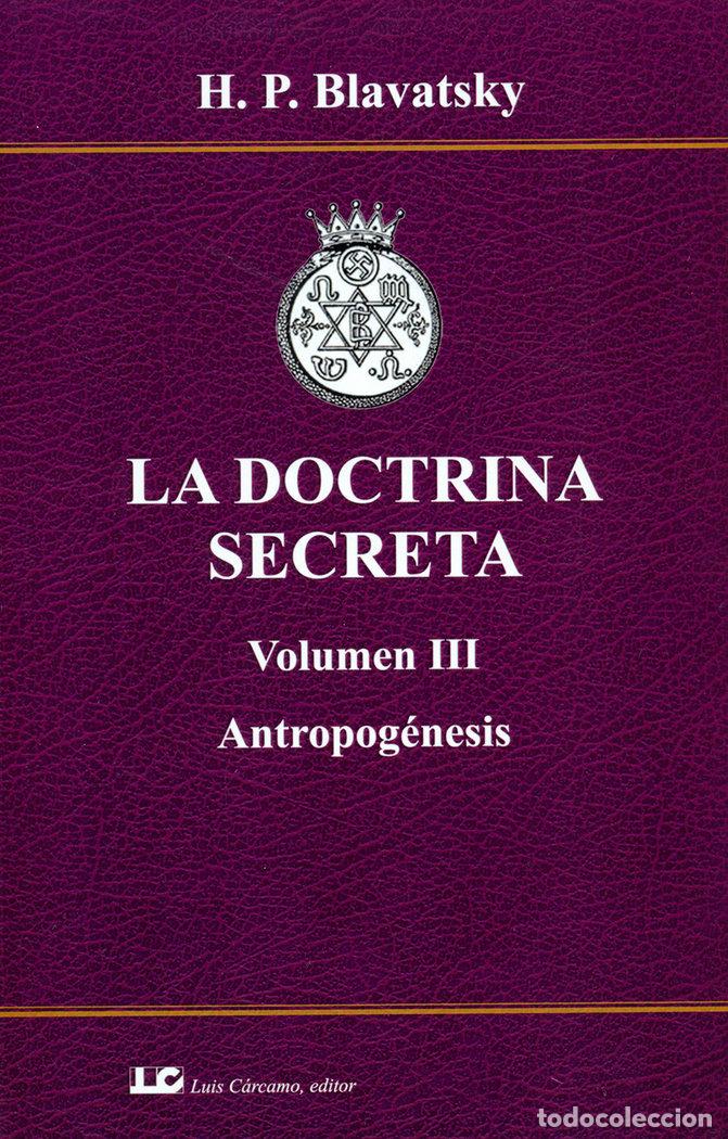 Livres: LA DOCTRINA SECRETA. VOLUMEN III. ANTROPOGENESIS. - BLAVATSKY