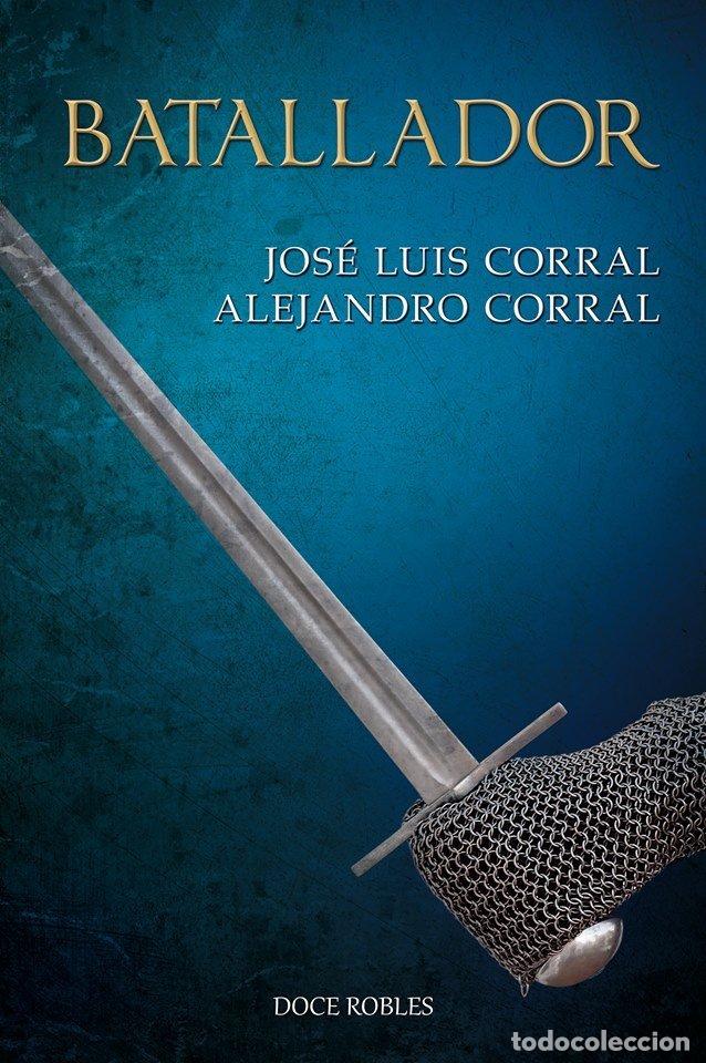 Livres: BATALLADOR - JOSE LUIS CORRAL