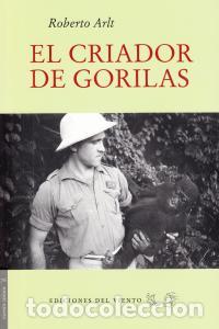 books: CRIADOR DE GORILAS,EL - ARLT, ROBERTO