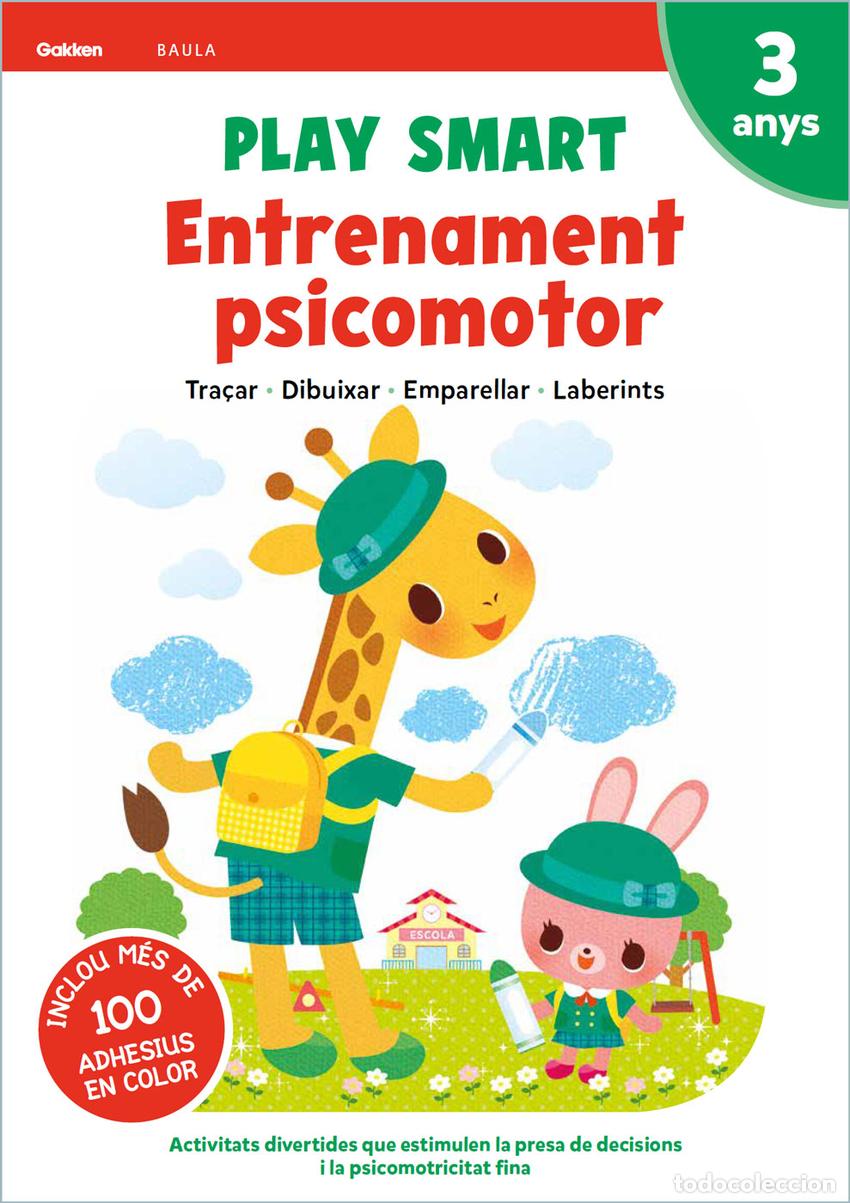 Libros: PLAY SMART ENTRENAMENT PSICOMOTOR 3 ANYS - Equipo Gakken