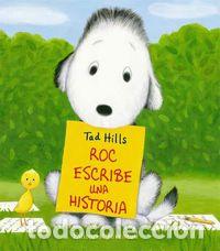 Libros: ROC ESCRIBE UNA HISTORIA - HILLS, TAD
