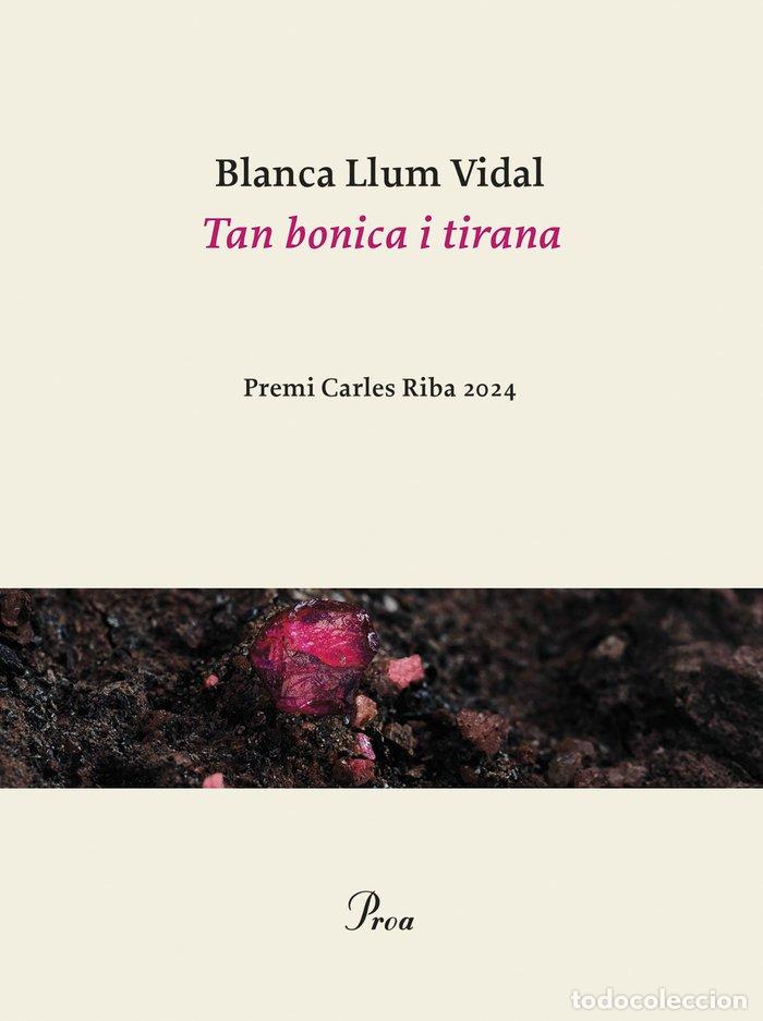 Libros: TAN BONICA I TIRANA - VIDAL, BLANCA-LLUM