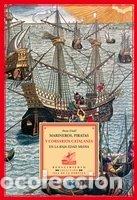 Libros: MARINEROS PIRATAS Y CORSARIOS - UNALI, ANNA