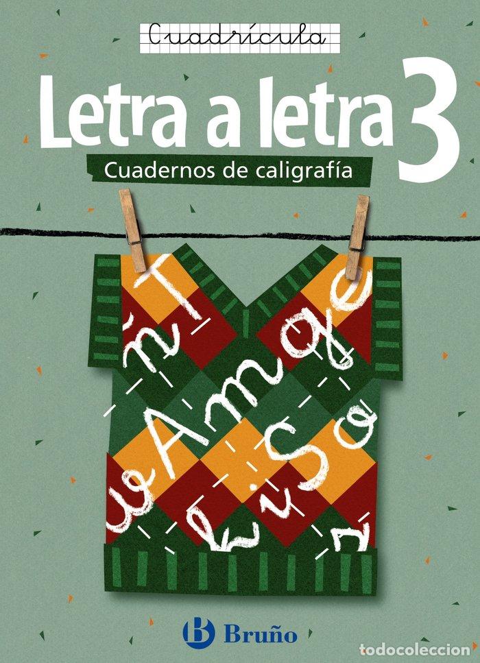 books: CALIGRAFIA LETRA A LETRA 3 CUADRICULA BRULEN0EP - AA.VV