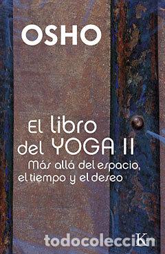 Libros: LIBRO DEL YOGA II,EL - OSHO