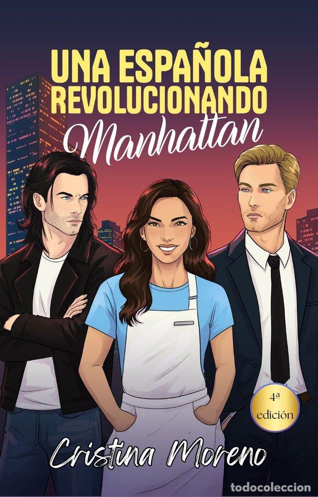 books: UNA ESPA&Ntilde;OLA REVOLUCIONANDO MANHATTAN - MORENO, CRISTINA