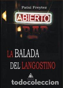 books: LA BALADA DEL LANGOSTINO - FREYTEZ, PATXI