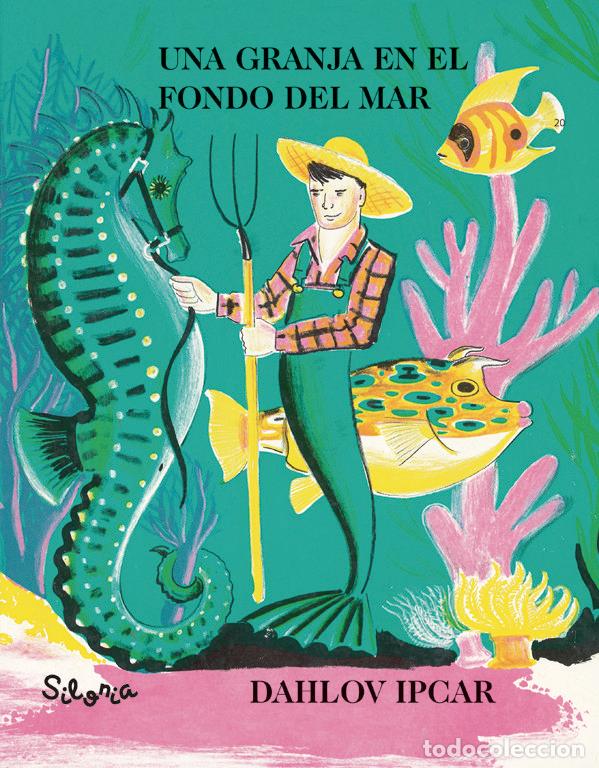 books: UNA GRANJA EN EL FONDO DEL MAR - IPCAR, DAHLOV