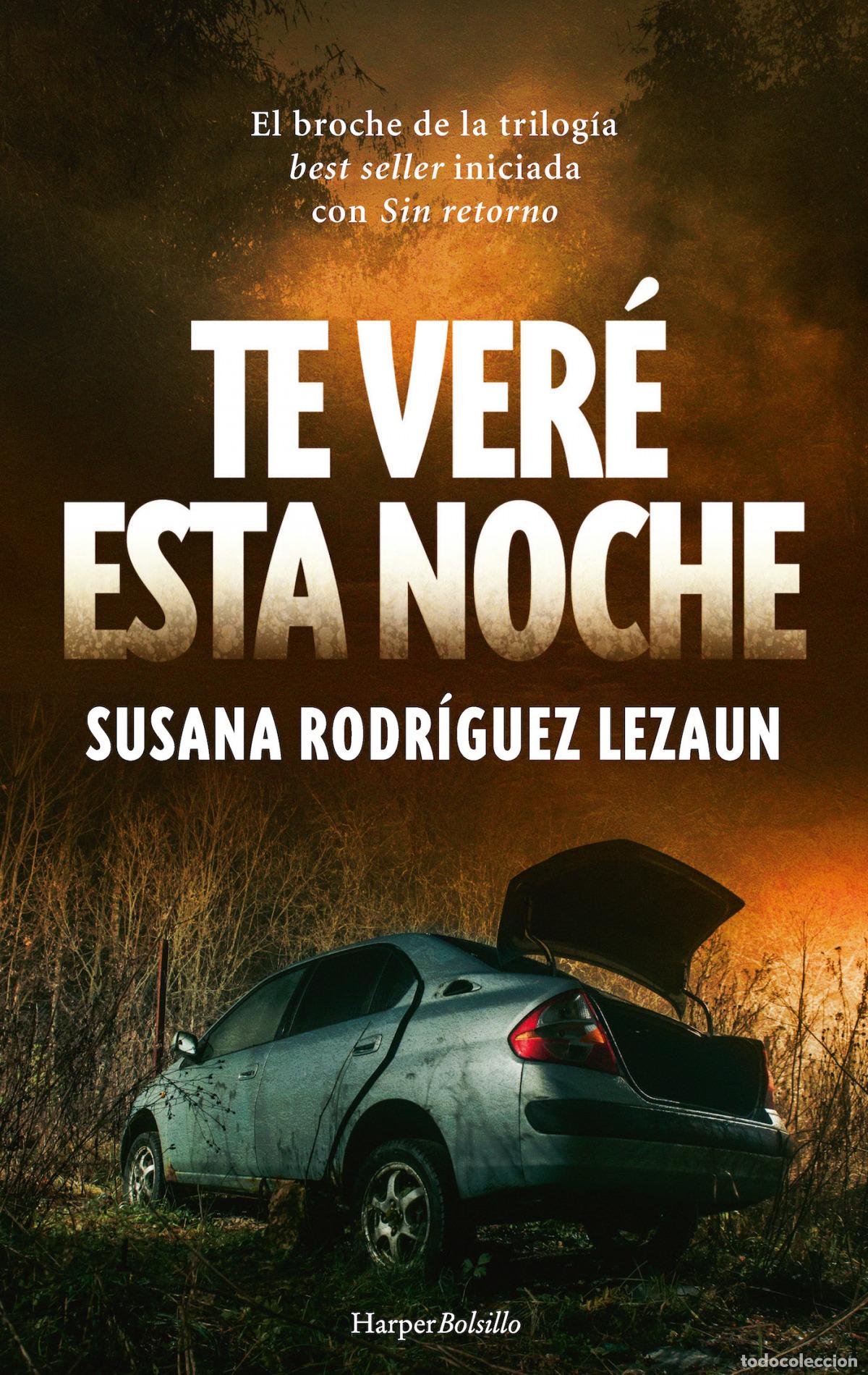 books: TE VER&Eacute; ESTA NOCHE - Rodr&iacute;guez Lezaun, Susana