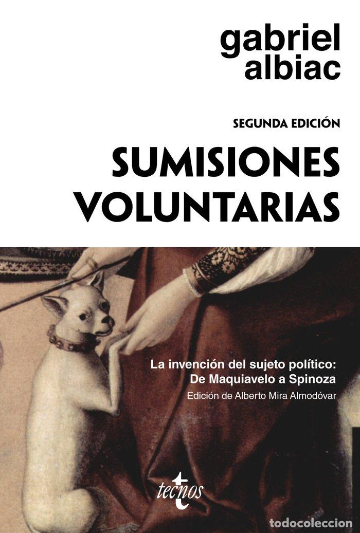 Libros: SUMISIONES VOLUNTARIAS - ALBIAC, GABRIEL