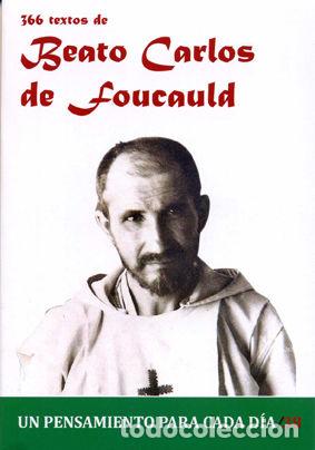 Libros: 366 TEXTOS DEL BEATO CARLOS DE FOUCAULD - CERVERA BARRANCO, PABLO