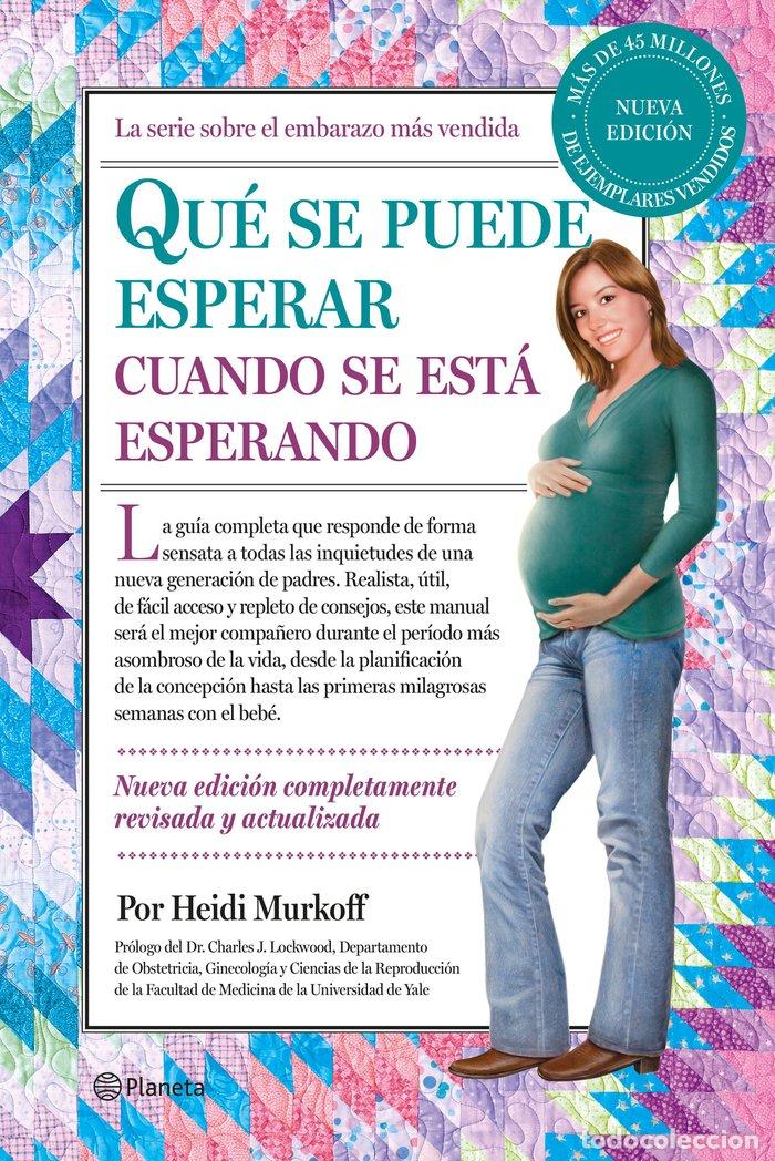 Libros: QUE SE PUEDE ESPERAR CUANDO SE ESTA ESPERANDO - MURKOFF, HEIDI