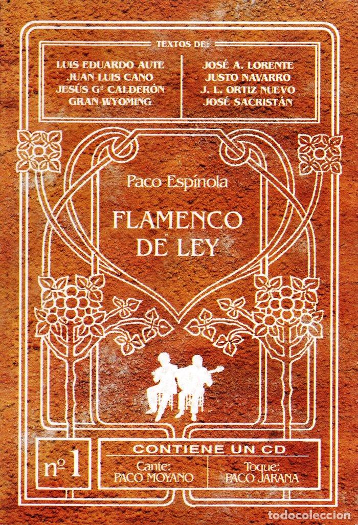 Libros: FLAMENCO DE LEY 2&ordf; EDICION - ESPINOLA, PACO