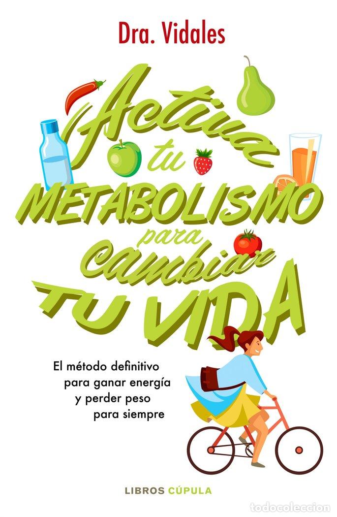 Libros: ACTIVA TU METABOLISMO - VIDALES