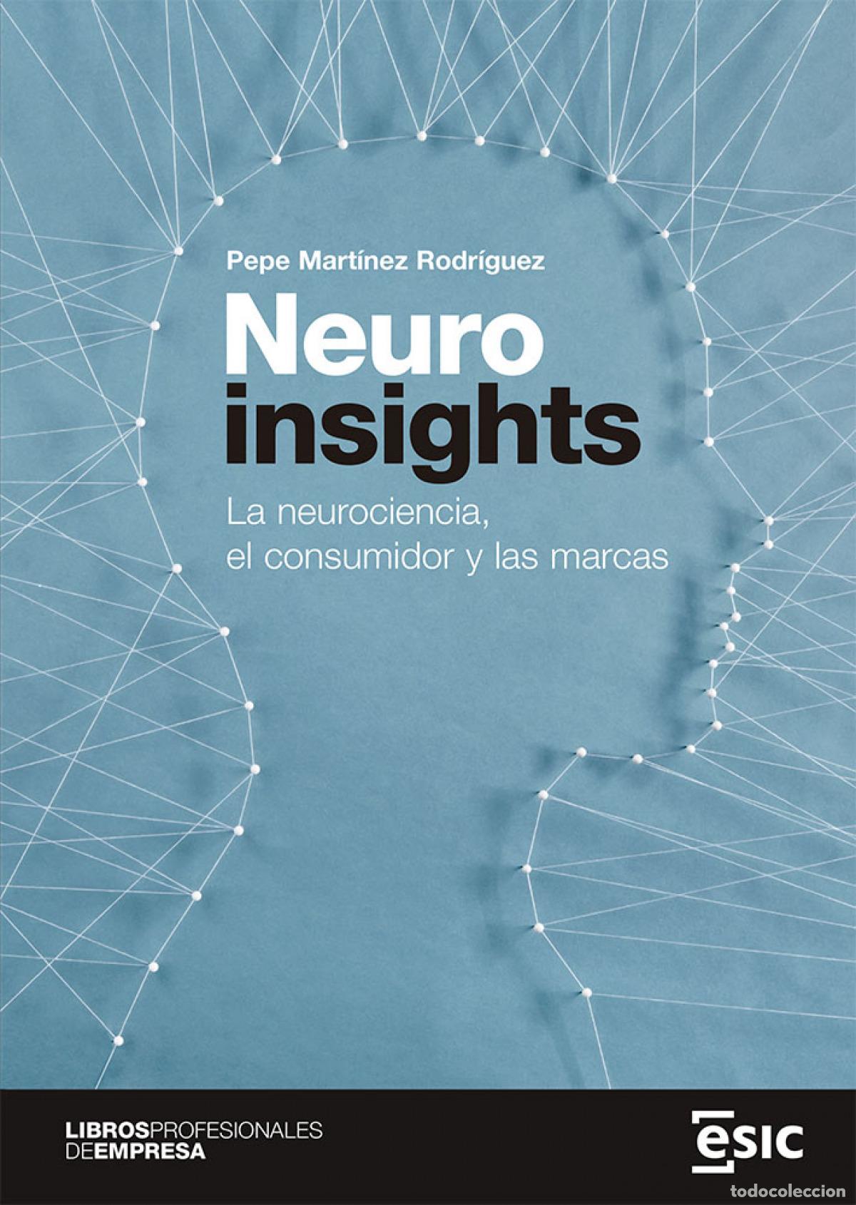 Livros: NEUROINSIGHTS - Mart&iacute;nez Rodr&iacute;guez, Pepe