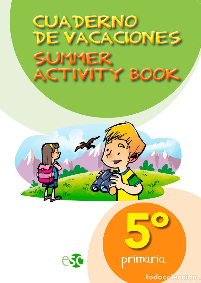 Livres: CUADERNO DE VACACIONES 5&ordm;EP NE - AA.VV