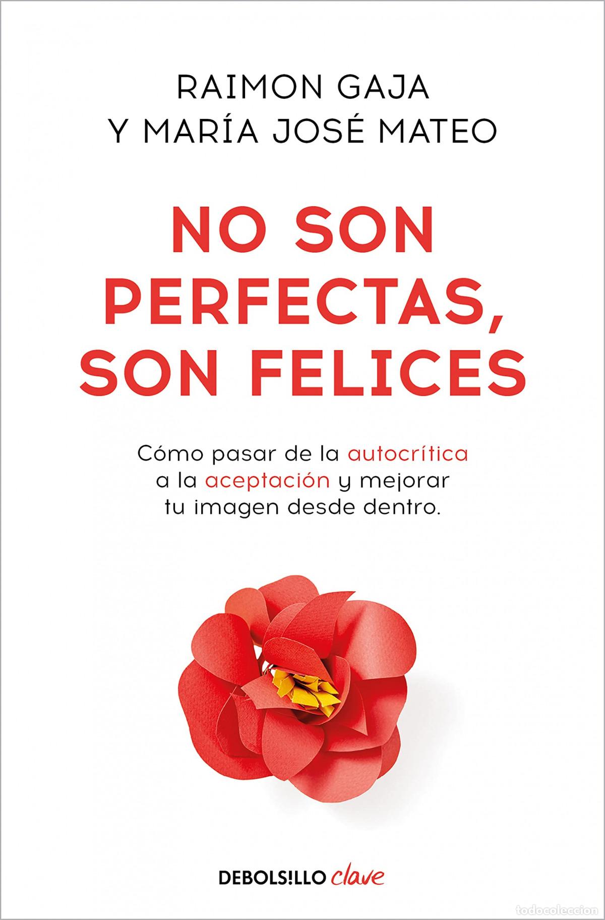 books: NO SON PERFECTAS, SON FELICES - Gaja Jaumeandreu, Raimon