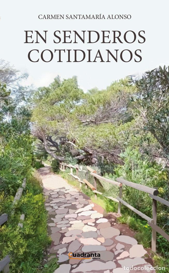 Libri: EN SENDEROS COTIDIANOS - SANTAMARIA ALONSO, CARMEN