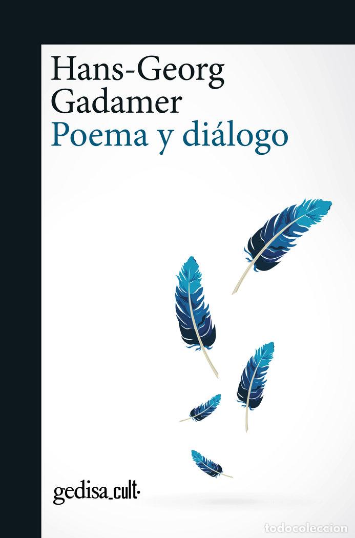 Libri: POEMA Y DIALOGO - GADAMER, HANS-GEORG