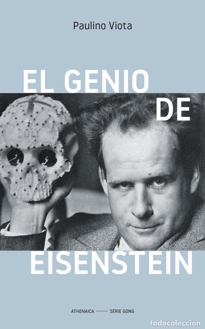 Libri: EL GENIO DE EISENSTEIN - VIOTA CABRERO, PAULINO