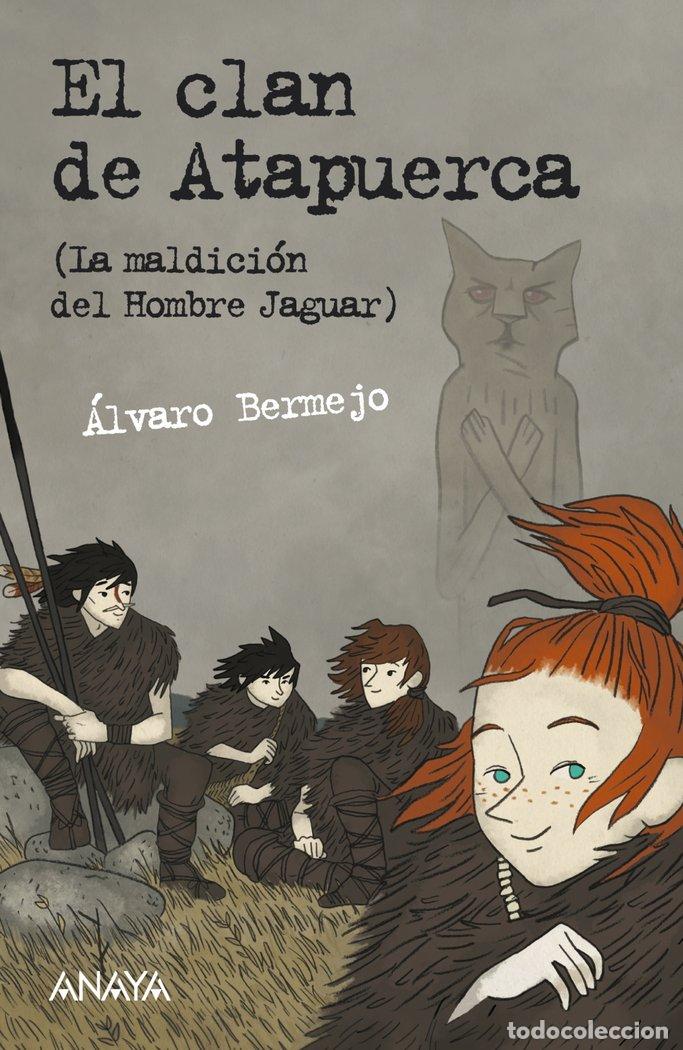 books: CLAN DE ATAPUERCA,EL - BERMEJO, ALVARO