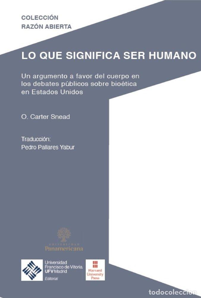 books: LO QUE SIGNIFICA SER HUMANO - SNEAD, CARTER