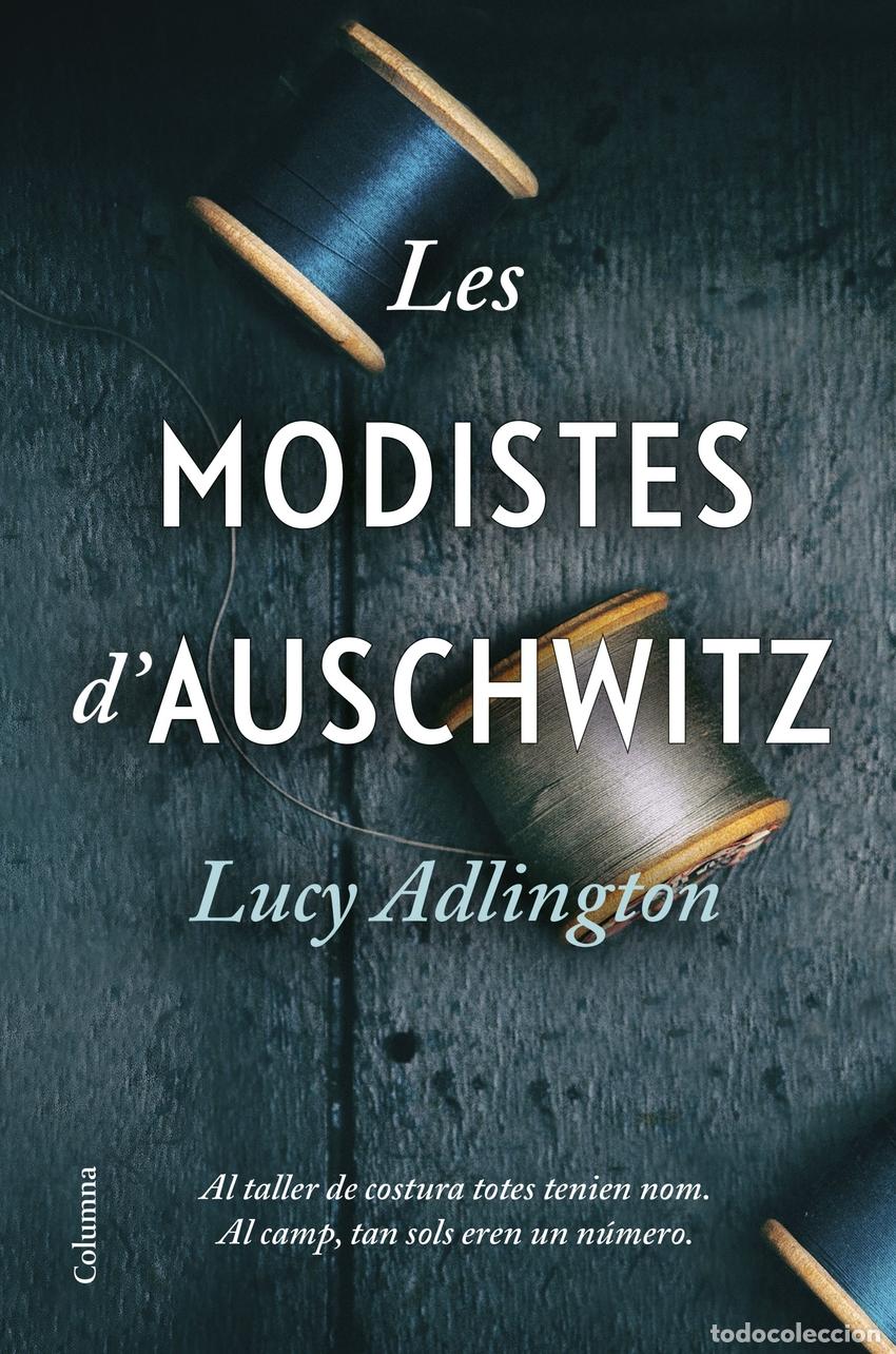 books: LES MODISTES D'AUSCHWITZ - Adlington, Lucy