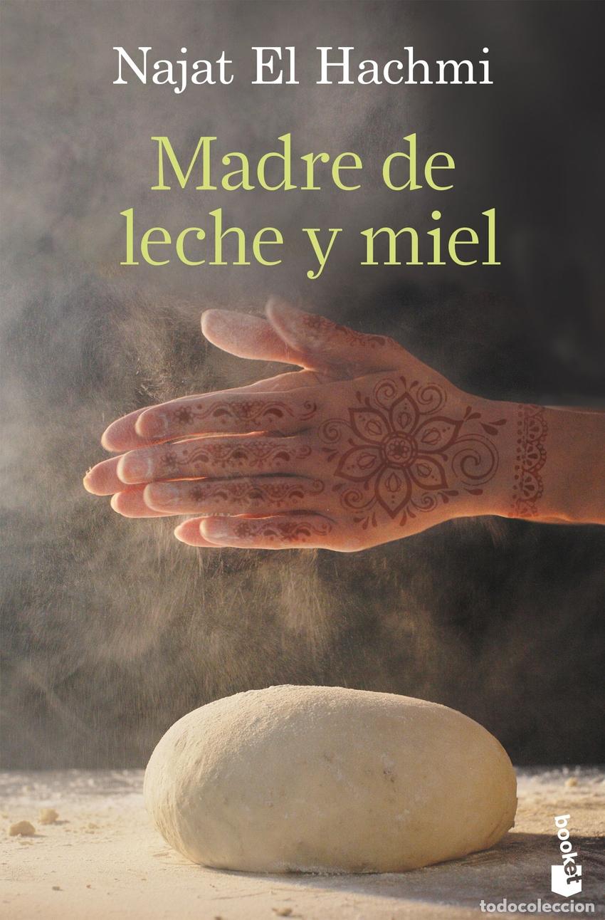 Libros: MADRE DE LECHE Y MIEL - EL HACHMI, NAJAT