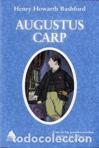 Libros: AUGUSTUS CARP - BASHFORD, HENRY HOWARTH