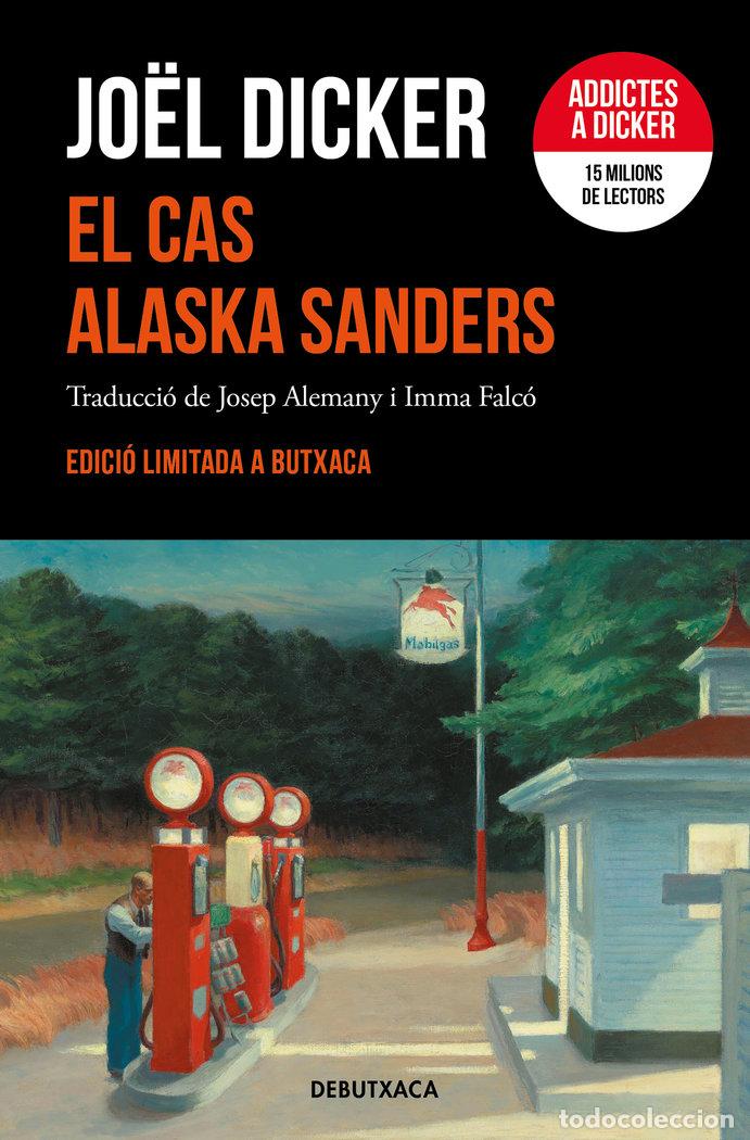 Livros: EL CAS ALASKA SANDERS EDICIO LIMITADA - DICKER, JOEL