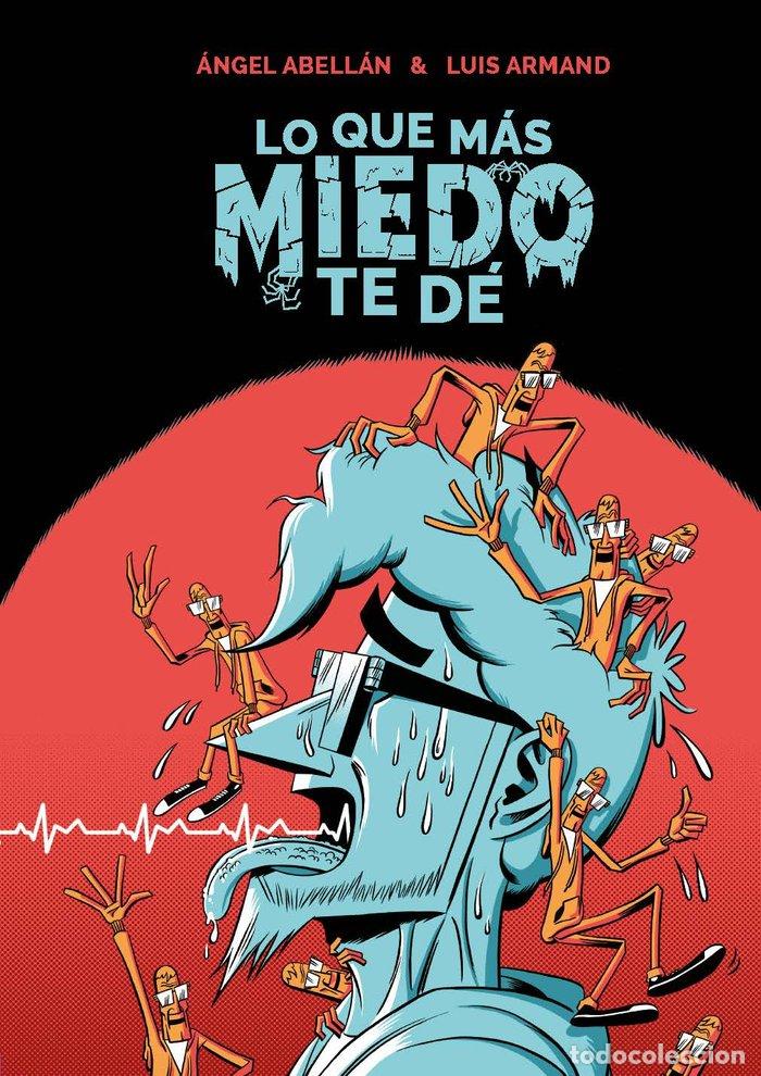 Livros: LO QUE MAS MIEDO TE DE - ABELLAN, &Aacute;NGEL