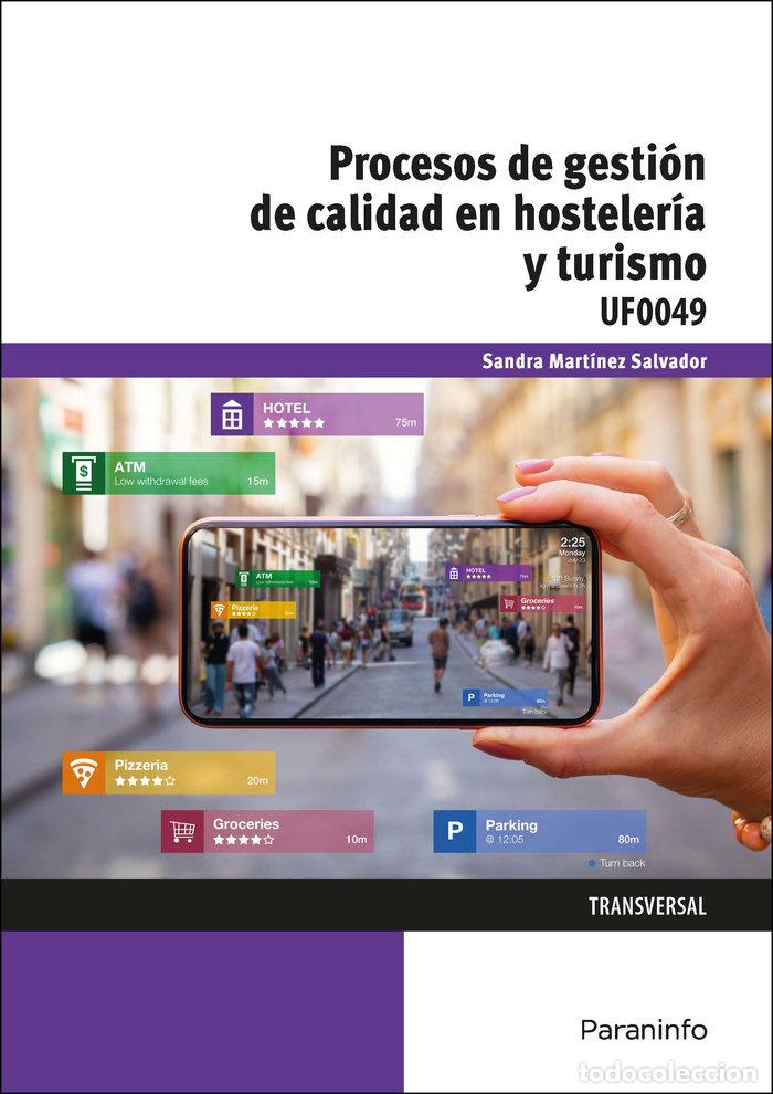 Livros: UF0049 PROCESOS DE GESTION DE LA CALIDAD EN HOSTELERIA Y TU - MARTINEZ SALVADOR, SANDRA