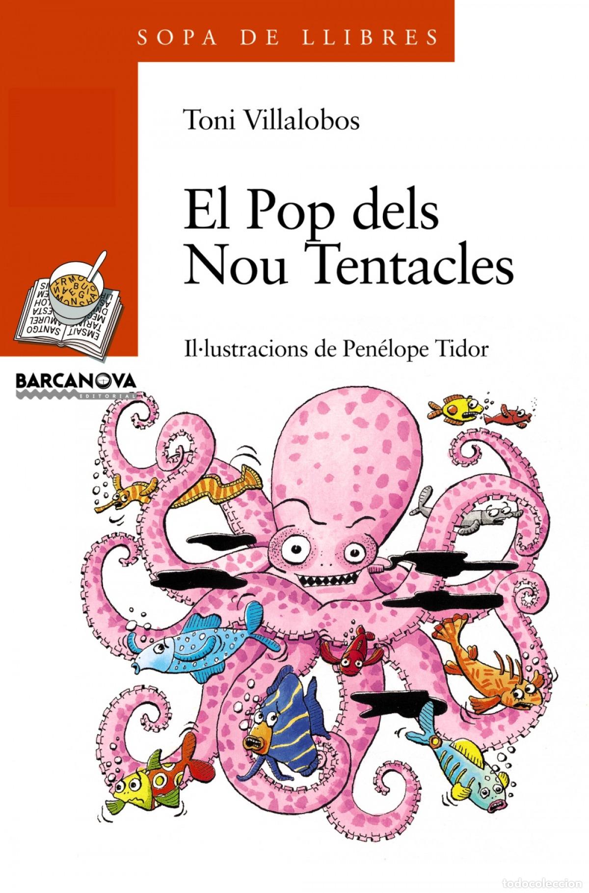 Livros: EL POP DELS NOU TENTACLES - Villalobos, Toni